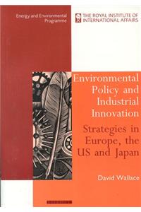 Environmental Policy and Industrial Innovation