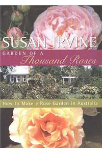 Garden of a Thousand Roses