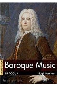 Baroque Music In Focus