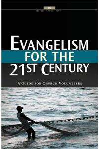 Evangelism for the 21st Century