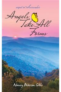Angels Take All Forms