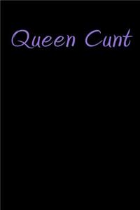 Queen Cunt