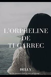 L'orpheline de Ti-Carrec