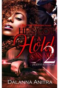 He's Got a Hold on Me 2
