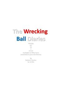 Wreaking Ball Diaries