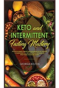 Keto and Intermittent Fasting Mastery