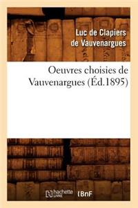 Oeuvres Choisies de Vauvenargues (Éd.1895)