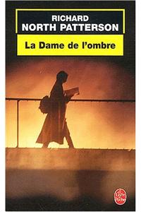 La Dame de L Ombre