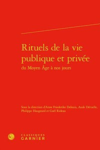 Rituels de la Vie Publique Et Privee