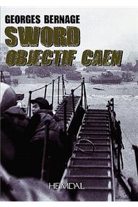 Sword: Objectif Caen