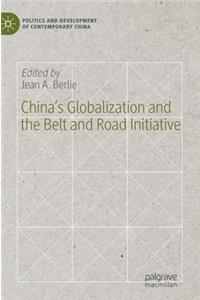 China’s Globalization and the Belt and Road Initiative