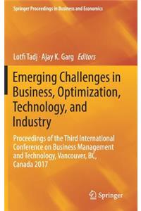 Emerging Challenges in Business, Optimization, Technology, and Industry