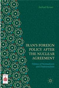 Iran’s Foreign Policy After the Nuclear Agreement