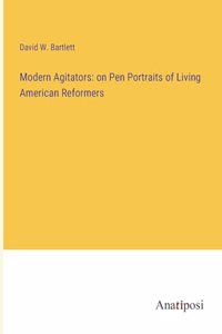 Modern Agitators