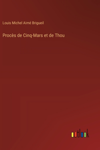 Procès de Cinq-Mars et de Thou