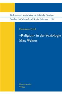 Religion' in Der Soziologie Max Webers