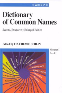 Dictionary Of Common Names / Trivialnamen-Handbuch, 2Nd Revised And Enlarged Edition