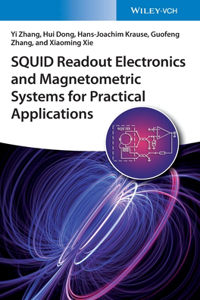 SQUID Readout Electronics and Magnetometric Systems for Practical Applications