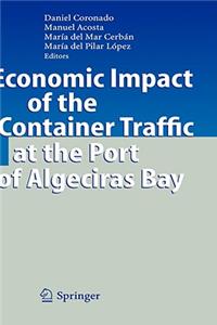 Economic Impact of the Container Traffic at the Port of Algeciras Bay