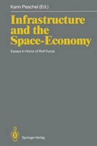 Infrastructure and the Space-economy