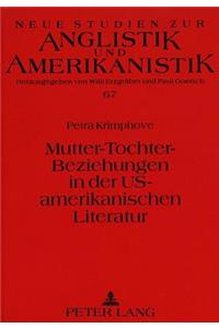 Mutter-Tochter-Beziehungen in der US-amerikanischen Literatur