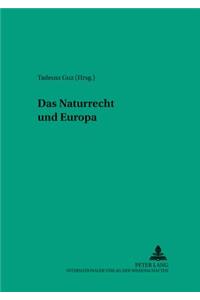 Das Naturrecht Und Europa