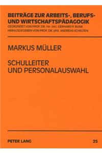 Schulleiter Und Personalauswahl