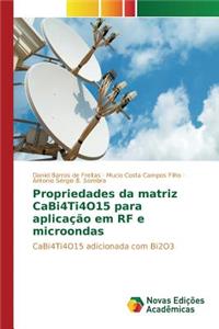 Propriedades da matriz CaBi4Ti4O15 para aplicação em RF e microondas