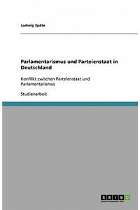 Parlamentarismus Und Parteienstaat in Deutschland