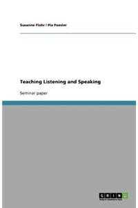 Teaching Listening and Speaking