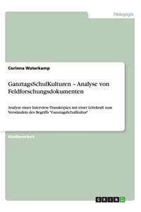 GanztagsSchulKulturen - Analyse von Feldforschungsdokumenten