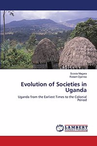 Evolution of Societies in Uganda