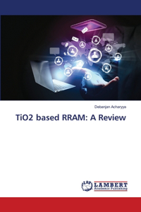 TiO2 based RRAM