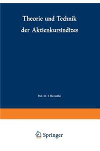 Theorie und Technik der Aktienkursindizes