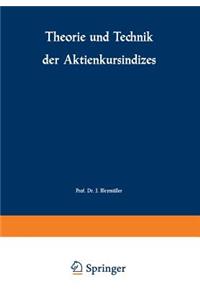 Theorie Und Technik Der Aktienkursindizes