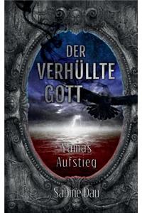 verhüllte Gott