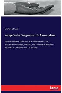 Kurzgefasster Wegweiser für Auswanderer
