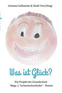 Was ist Glück?