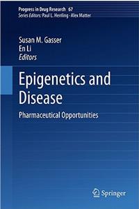 Epigenetics and Disease