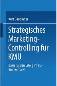 Strategisches Marketing-Controlling Für Kmu