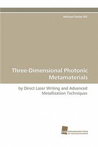 Three-Dimensional Photonic Metamaterials