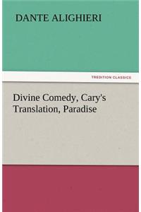 Divine Comedy, Cary's Translation, Paradise