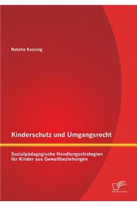 Kinderschutz und Umgangsrecht