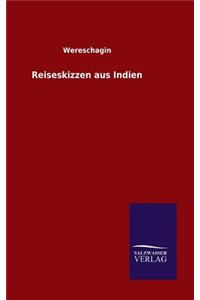 Reiseskizzen aus Indien