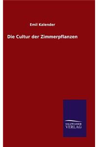 Cultur der Zimmerpflanzen