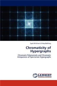 Chromaticity of Hypergraphs