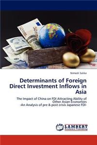 Determinants of Foreign Direct Investment Inflows in Asia