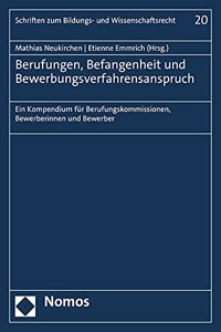 Berufungen, Befangenheit Und Bewerbungsverfahrensanspruch