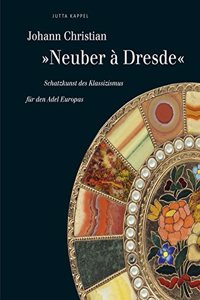 Johann Christian 'neuber a Dresde'