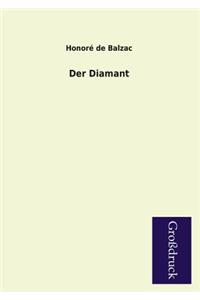 Der Diamant